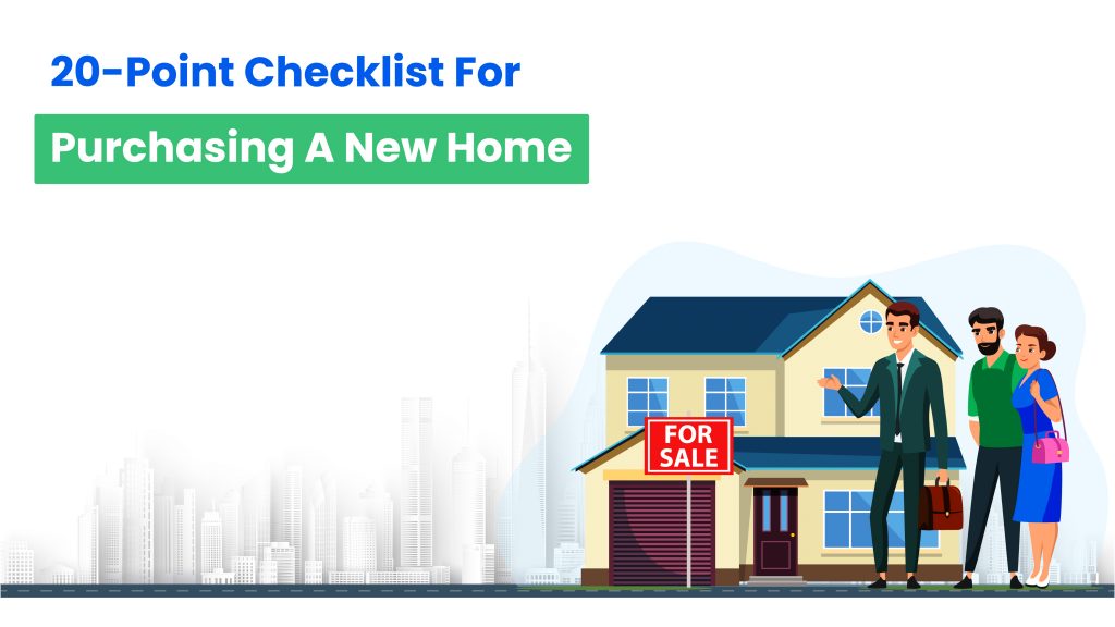 20-Point Checklist For Purchasing A New Home-HappyLocate