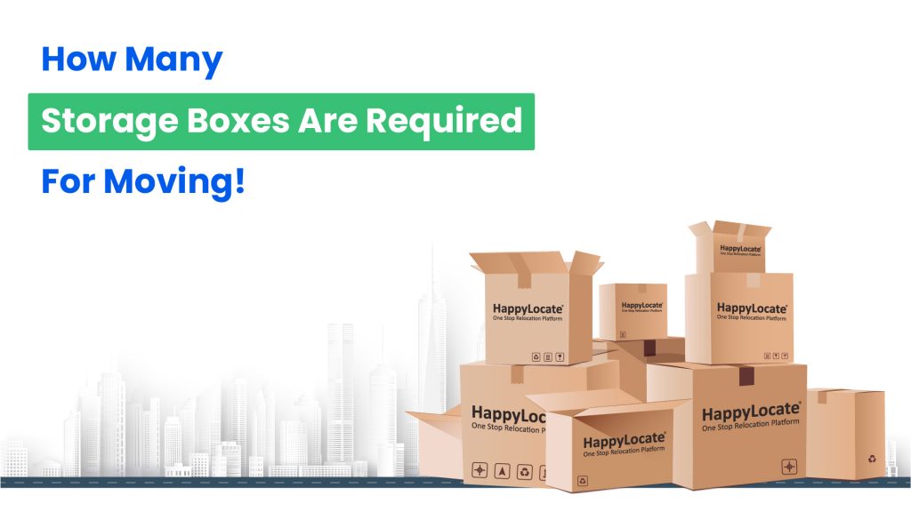 How Many Storage Boxes Are Required For Moving -HappyLocate