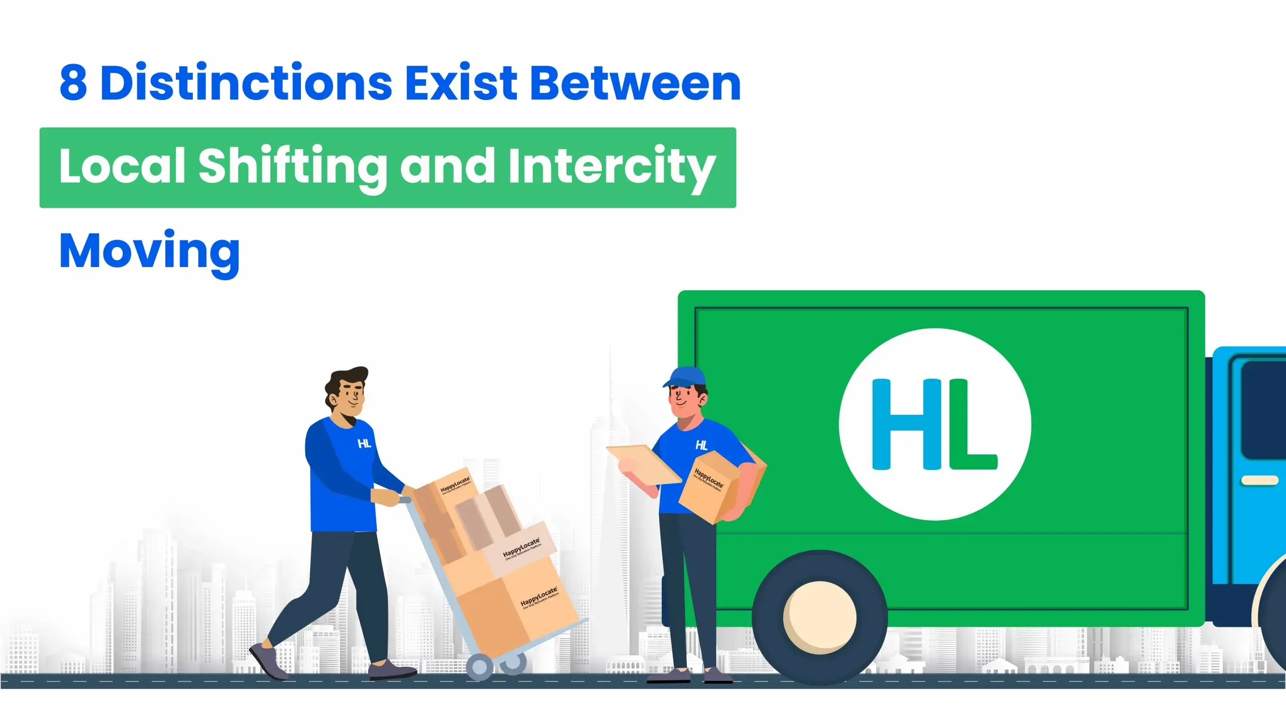 8 Distinctions exist between local shifting and intercity moving - HappyLocate