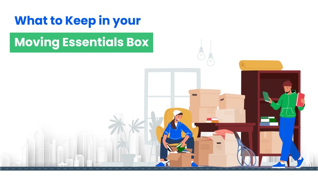 What to Keep in your Moving Essentials Box-HappyLocate