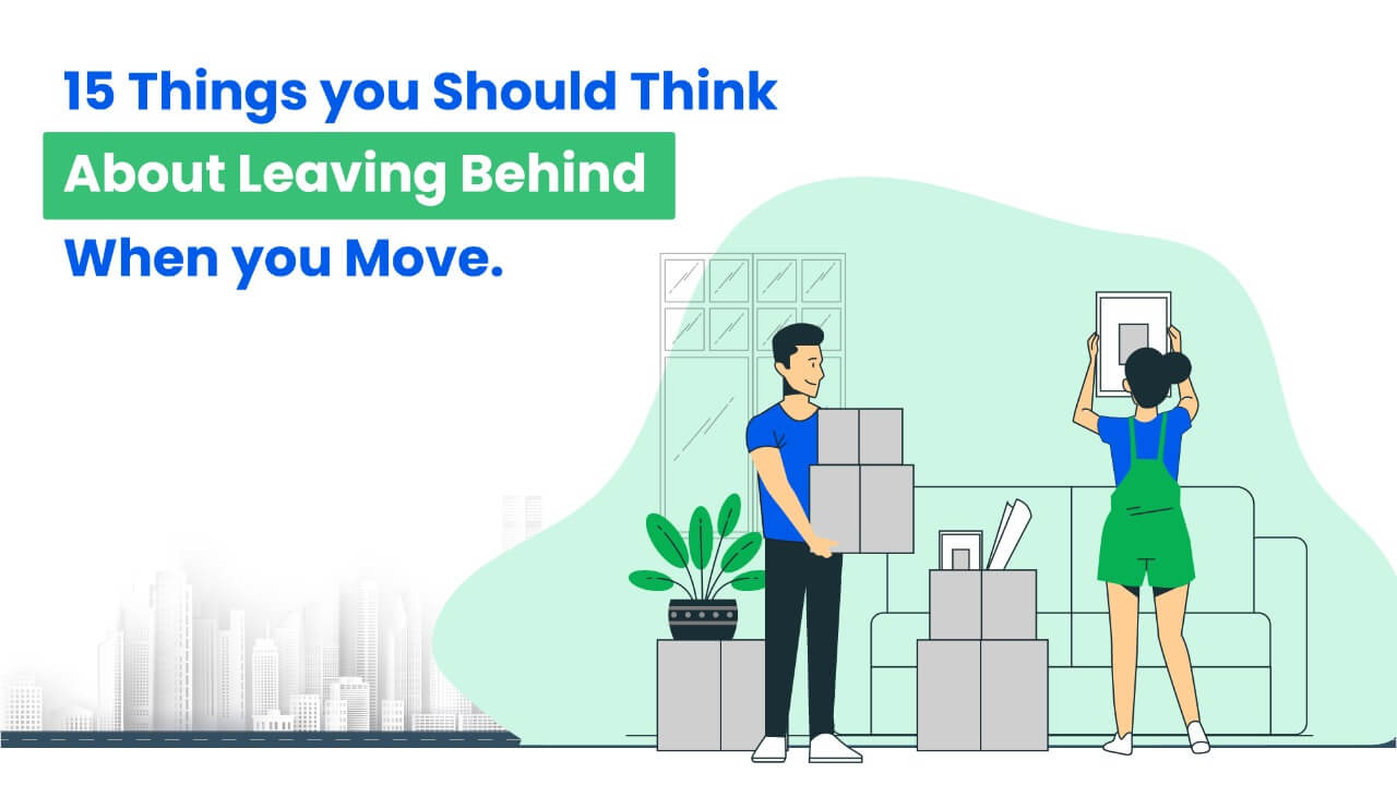 15 Things to leave behind when moving